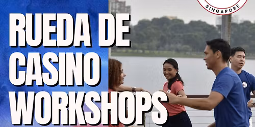 RUEDA DE CASINO Workshops - Intermediate Level!