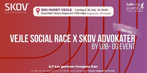 VEJLE SOCIAL RACE 2026 \ud83d\udc9c | L\u00f8rdag 16. maj 2026 | Et motionsl\u00f8b for en god sag