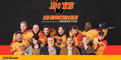 Spectacle Les Boys - Laval