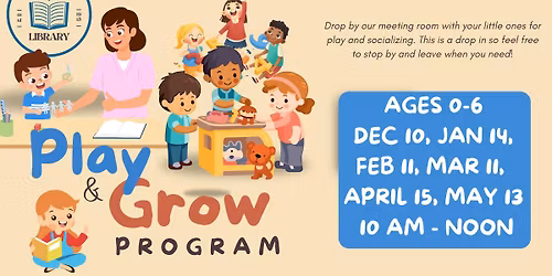 Play & Grow: Ages 0-6