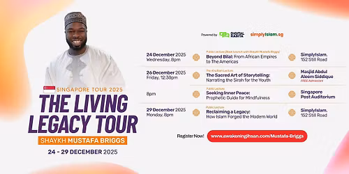 The Living Legacy Tour: Shaykh Mustafa Briggs