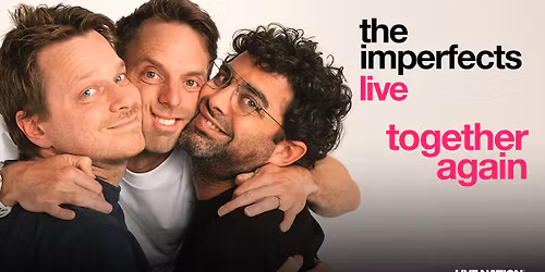 The Imperfects | Melbourne #2