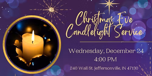 Christmas Eve Lessons and Carols Candlelight Service