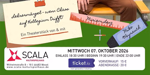LEHRERM\u00c4NGEL - wenn Chaos auf Kollegium trifft! - THEATERST\u00dcCK
