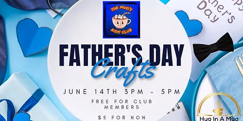 Father's Day Craft Event