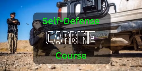 Self Defense Carbine – Essential Rifle Skills for Protection