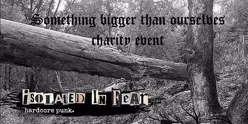 Something Bigger Than Ourselves (Charity Event)