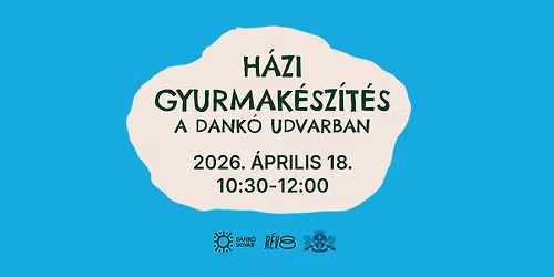 H\u00e1zi gyurmak\u00e9sz\u00edt\u00e9s a Dank\u00f3 udvarban