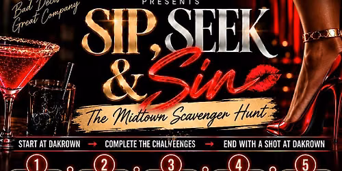 SIP, SEEK & SIN (SCAVENGER HUNT)