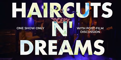 Haircuts N\u2019 Dreams (2026)