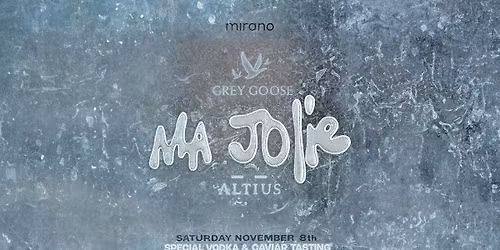 MA JOLIE \u2661 VODKA & CAVIAR EDITION \u2661 Sat. November 08th