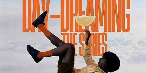 DAY DREAMING \/ Day Party At Mr Ivy