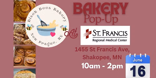 Bisek Bees Bakery at the Shakopee Farmers Market @ St. Francis Regional Medical Center