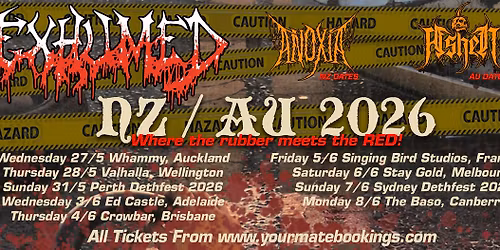 Exhumed (USA) + Anoxia (AUS) - Wellington