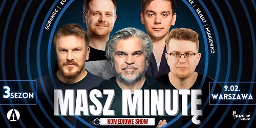 Stand-up: "Masz Minut\u0119" |TRZECI SEZON