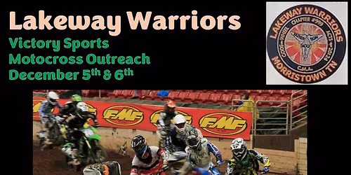 Victory Sports Motocross Outreach - Dec 5th & 6th