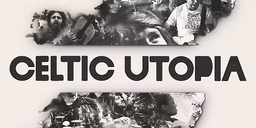 Celtic Utopia | Klarabiografen