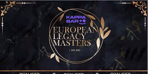 European Legacy Masters Qualifier @ Kappa Bar CPH