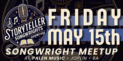 Storyteller Songwright Meetup @ Palen Music Joplin