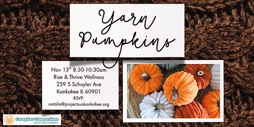 Caregiver Connections: Yarn Pumpkins