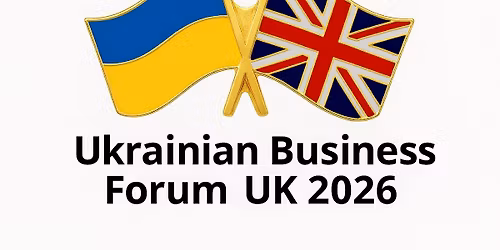 Ukrainian Business Forum UK \u2013 Leeds 2026