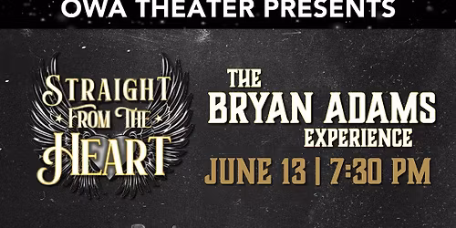 Straight From the Heart: The Bryan Adams Experience 