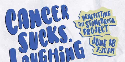 Cancer Sucks. Laughing Rules. 