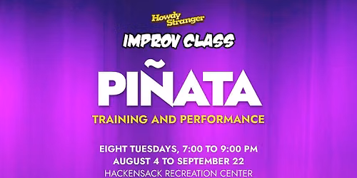Improv Class: Pi\u00f1ata