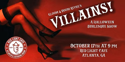 VILLAINS! A Halloween Burlesque Show by Gloom & Doom Revue