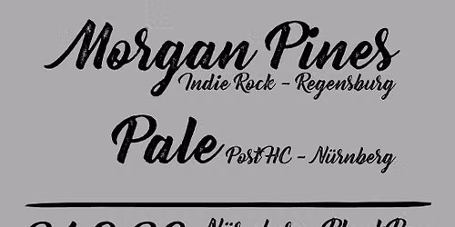 Bellyacher X Morgan Pines X Pale