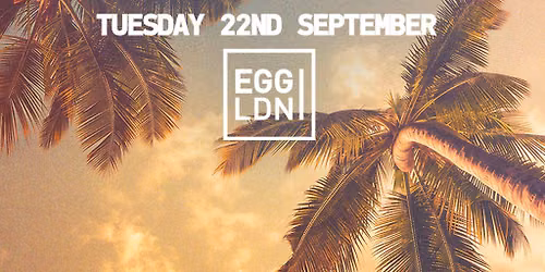Back To 2016 - Freshers Edition @ Egg London