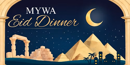 MYWA EID DINNER 2026