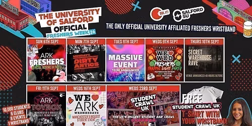 SALFORD UNIVERSITY - OFFICIAL - All Access Freshers Wristband 2026 \ud83c\udf9f\ufe0f  INCLUDES MANCHESTER'S BEST CLUBS \/ HUGE FRESHERS SPECIALS \/ BIGGEST WEEKLY STUDENT BRANDS \/ SPECIAL GUESTS INCL. DANI BABES  &amp; MUCH MORE! \u26a1\ufe0f