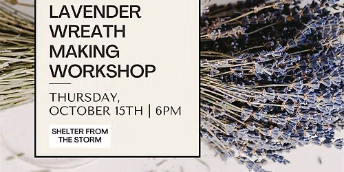 Lavender Wreath Making Workshop