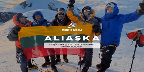 \ud83c\udfd4\ufe0f Aliaska: lietuvi\u0173 ekspedicija \u012f Denal\u012f \u2013 auk\u0161\u010diausi\u0105 \u0160iaur\u0117s Amerikos vir\u0161\u016bn\u0119