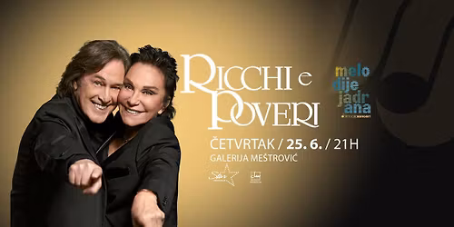 Ricchi e Poveri - LIVE - Split, Croatia