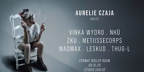 AURELIE CZAJA invite VINKA WYDRO, NHU, ZKU & METIISSECORPS !