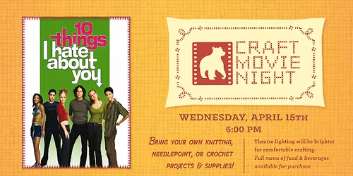 Craft Movie Night: 10 Things I Hate About You (1999)