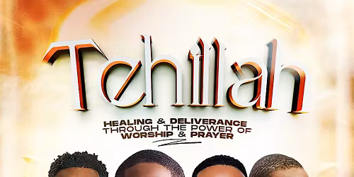 TEHILLAH - 12 Hours of Worship & Prayer
