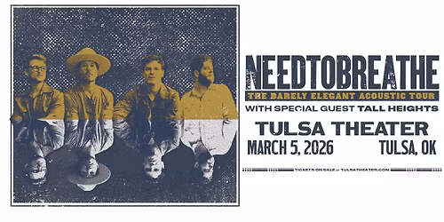 NEEDTOBREATHE: The Barely Elegant Acoustic Tour