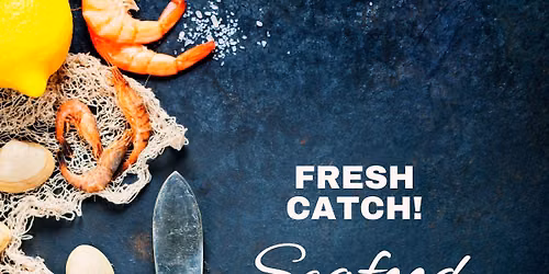 Fresh Catch!! Hands - On Seafood Cooking Class