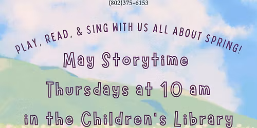 May Storytime: Thursdays at 10 am in the Children\u2019s Library