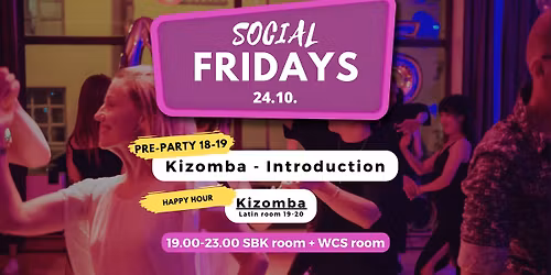 Social Fridays - 24.10. \/ Kizomba Introduction
