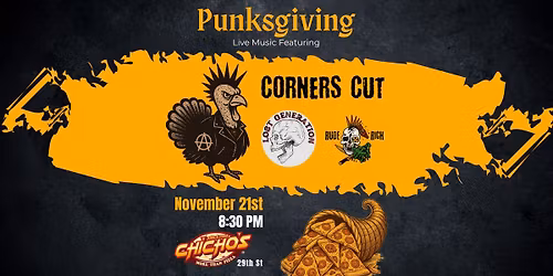 PUNKSGIVING - Corners Cut, Lost Generation, and Rude Rich - Chicho's 29th Street VA Beach