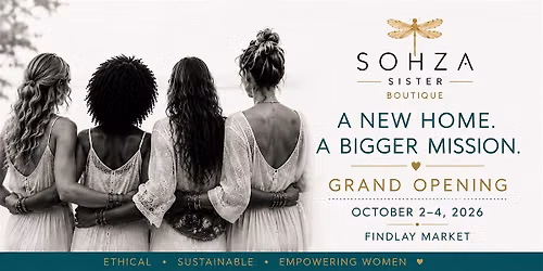SoHza Sister Grand Opening Celebration at Findlay Market