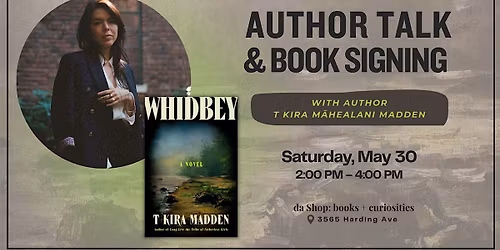 da Shop Author Talk and Book Signing with T Kira M\u0101healani Madden