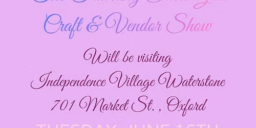 Summer Craft & Vendor Show at Independence Village