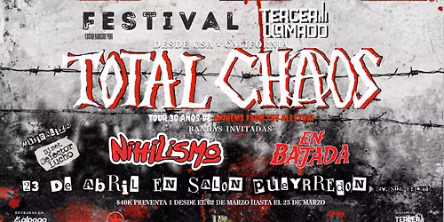 JUE 23\/4 \u2022  Total Chaos, Nihilismo y En Bajada en Sal\u00f3n Pueyrred\u00f3n
