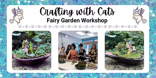 Fairy Garden Workshop