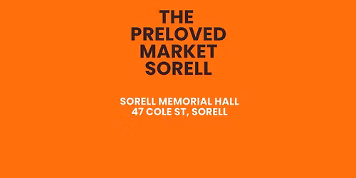 Sat 20 December 2025 The Preloved Market Sorell (indoors)